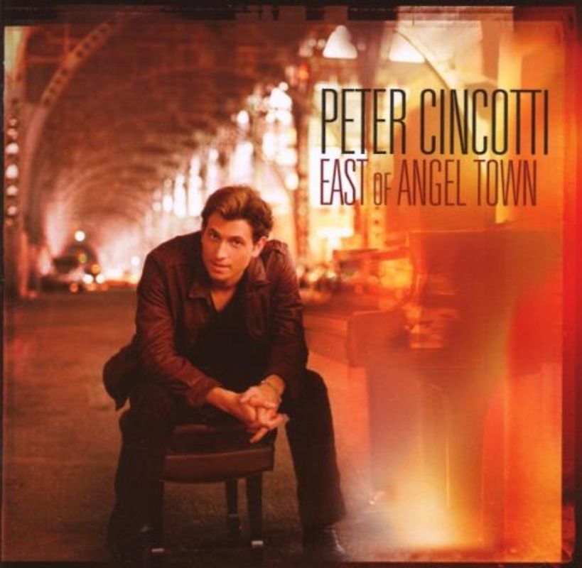 Peter Cincotti - East of Angel Town