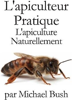 L'apiculteur  Pratique