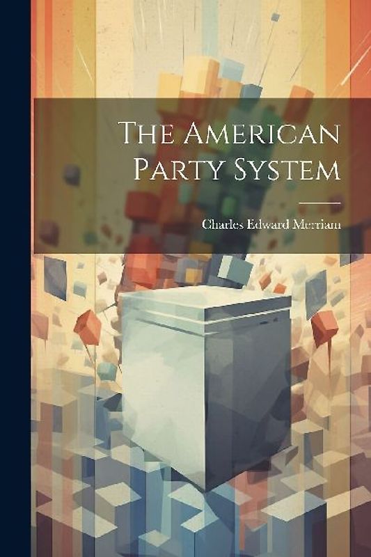 The American Party System