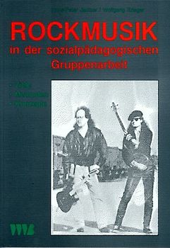 Rockmusik in der sozialpädagogischen Gruppenarbeit