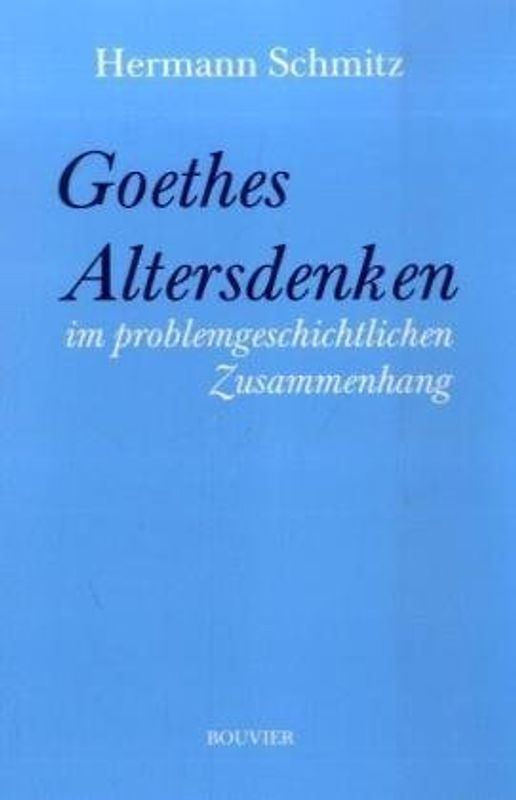 Goethes Altersdenken im problemgeschichtlichen Zusammenhang