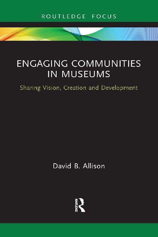 Engaging Communities in Museums