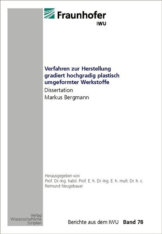 Verfahren zur Herstellung gradiert hochgradig plastisch umgeformter Werkstoffe