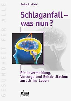 Schlaganfall - was nun?