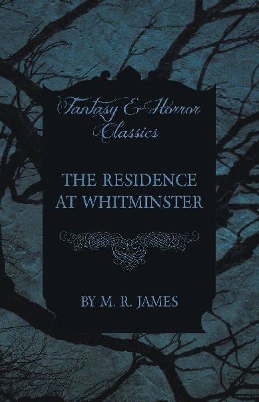 The Residence at Whitminster (Fantasy and Horror Classics)