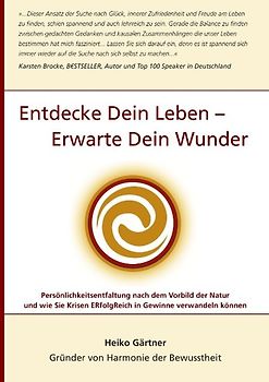 Entdecke dein Leben - erwarte dein Wunder