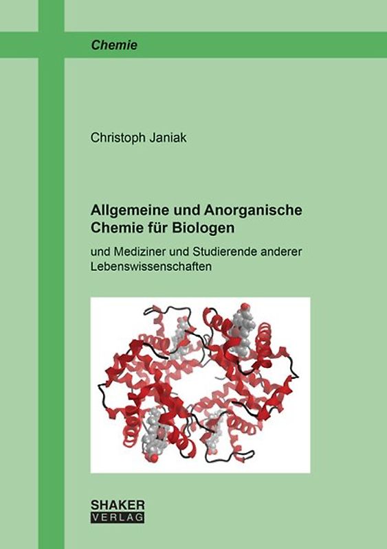 Allgemeine und Anorganische Chemie für Biologen