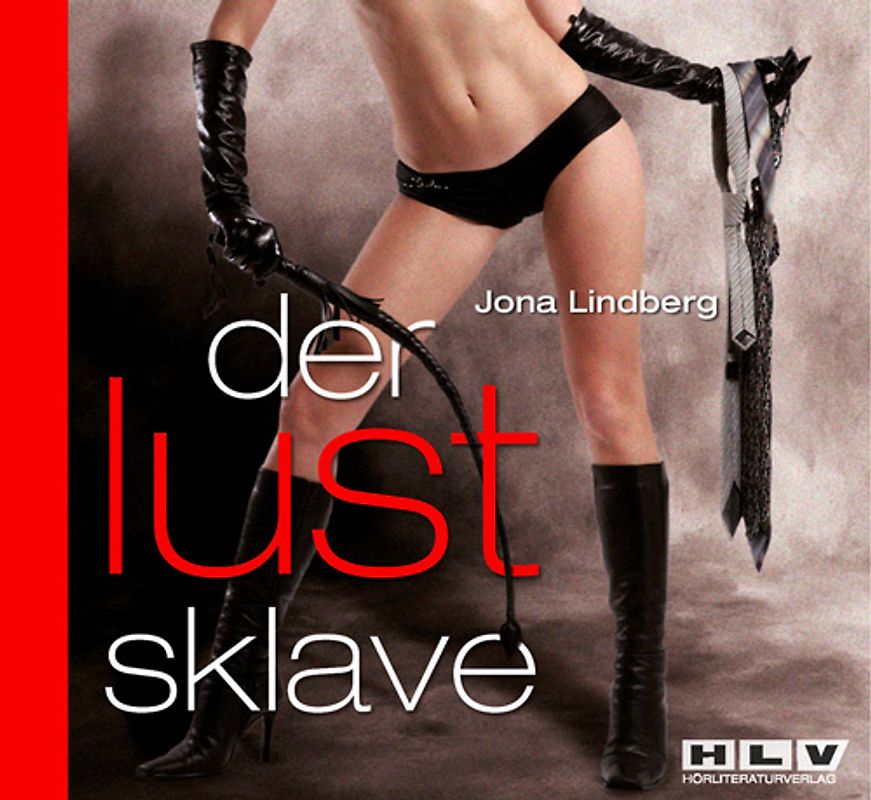 Der Lustsklave Lektion 1 - Demut, Unterwerfung, Lust & Schmerz