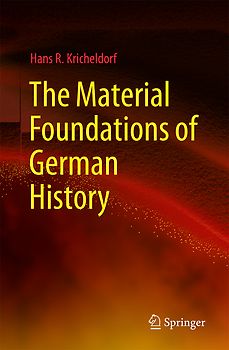The Material Foundations of German History
