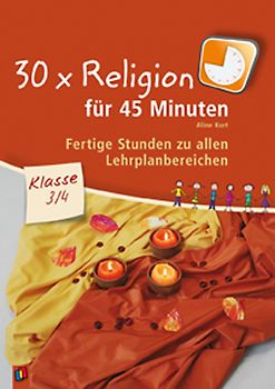 30 x Religion für 45 Minuten – Klasse 3/4