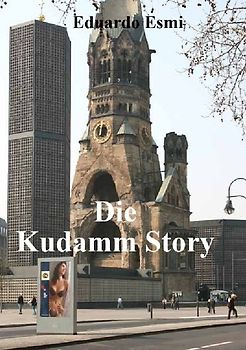 Die Kudamm Story