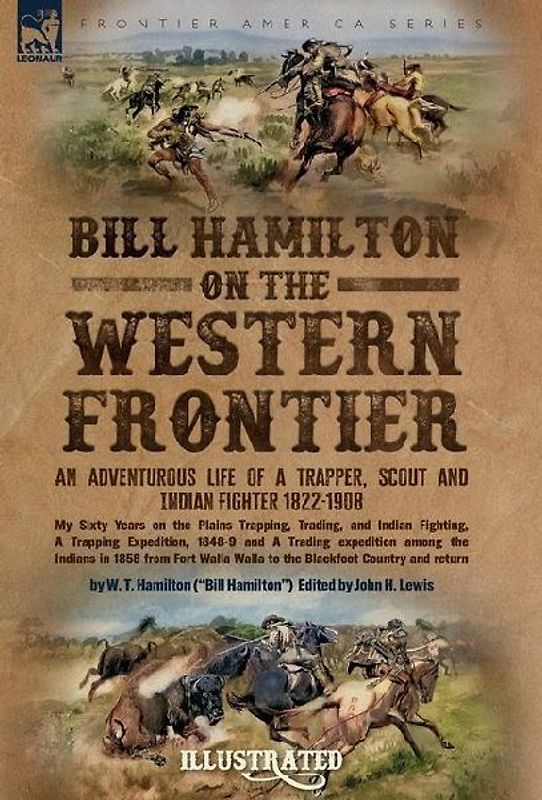 Bill Hamilton on the Western Frontier