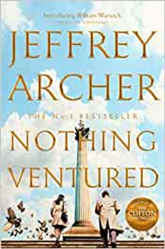 Nothing Ventured - Jeffrey Archer [Hardcover]