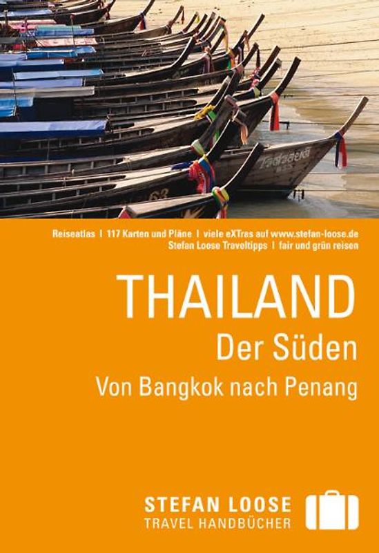 Stefan Loose Reiseführer Thailand Der Süden, Von Bangkok nach Penang