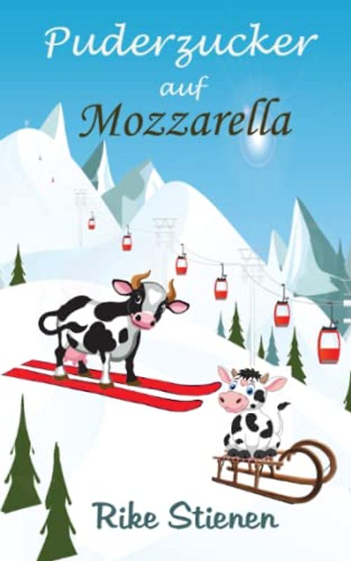 Puderzucker auf Mozzarella: Liebesroman Band 2