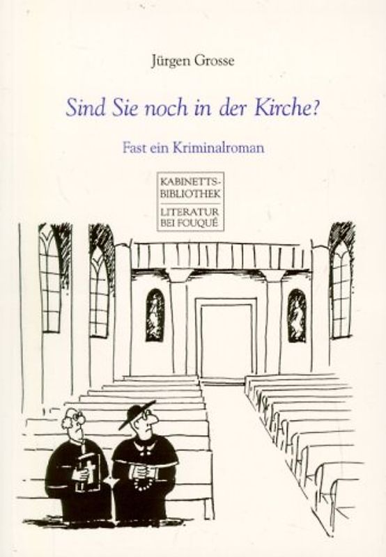 Sind Sie noch in der Kirche?
