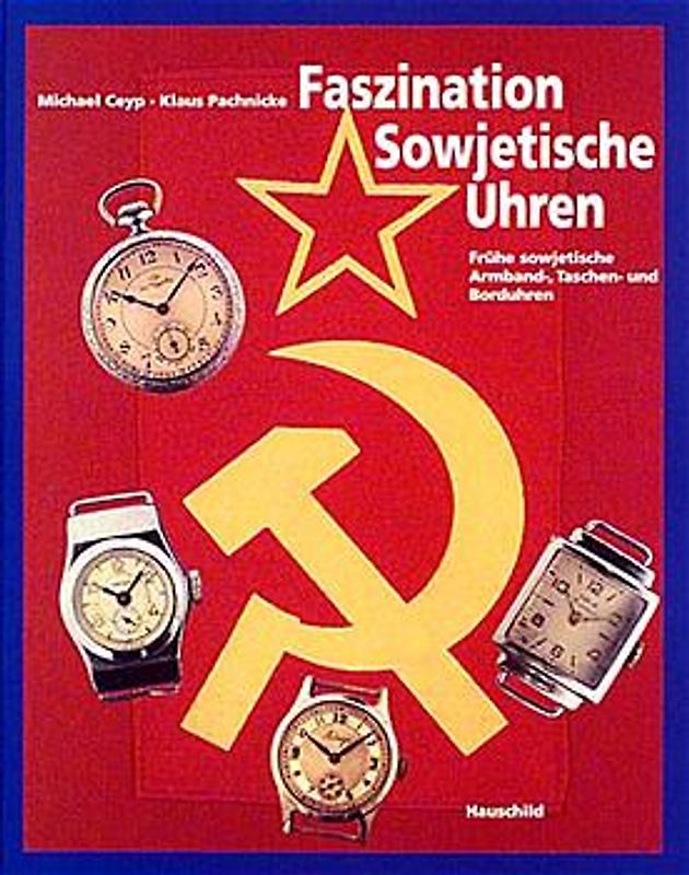 Faszination Sowjetische Uhren