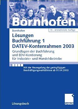 Lösungen Buchführung 1 DATEV-Kontenrahmen 2003