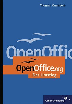 OpenOffice.org – Einstieg und Umstieg