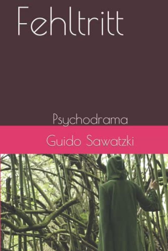 Fehltritt: Psychodrama