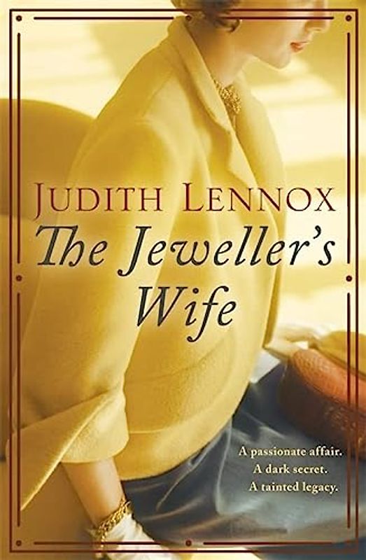 The Jeweller's Wife: A compelling tale of love, war and temptation
