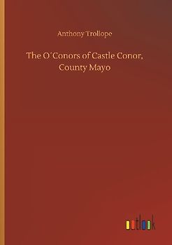 The O´Conors of Castle Conor, County Mayo
