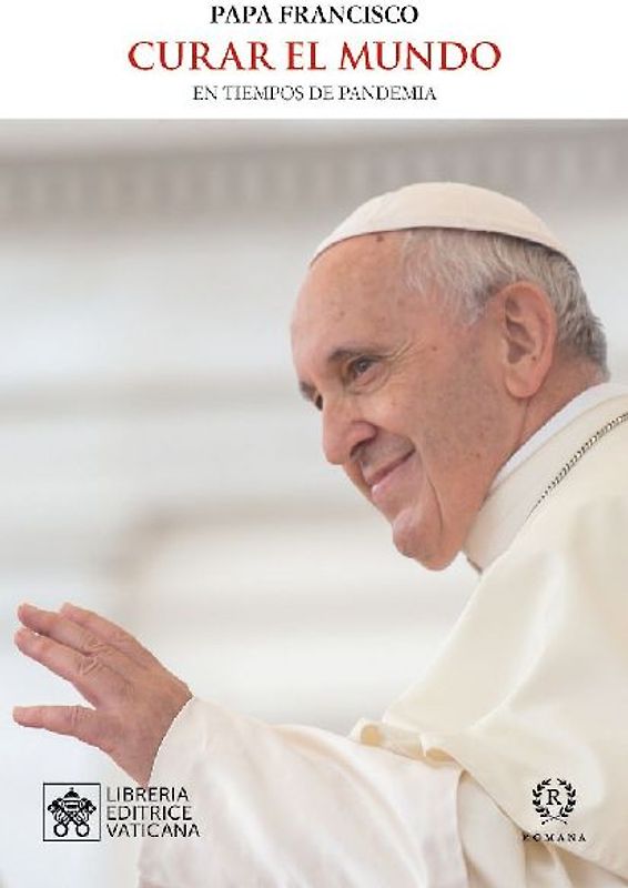 Curar el mundo : en tiempos de pandemia