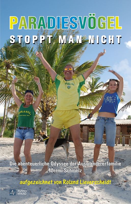 Paradiesvögel stoppt man nicht