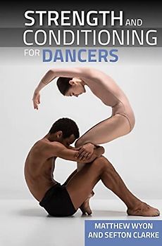 Strength and Conditioning for Dancers