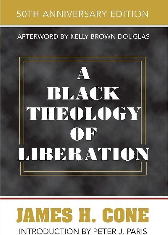 A Black Theology of Liberation