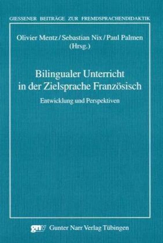 Bilingualer Unterricht in der Zielsprache Französisch