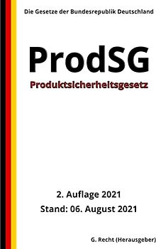 Produktsicherheitsgesetz - ProdSG, 2. Auflage 2021