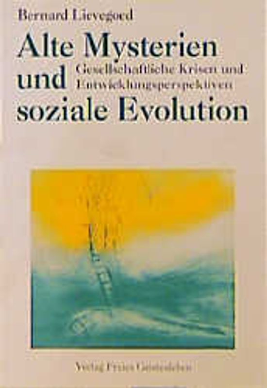 Alte Mysterien und soziale Evolution