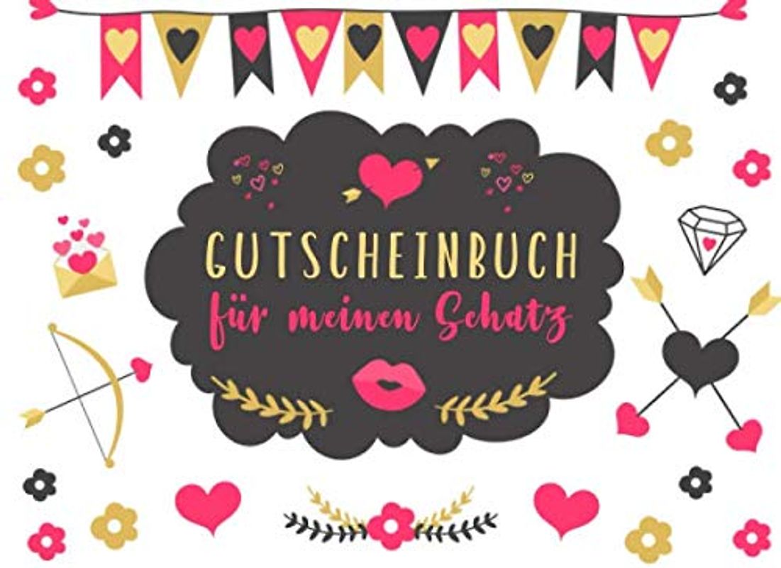 Gutscheinbuch für meinen Schatz: Blanko Gutscheinheft zum selbst ausfüllen • Geschenk für den Partner/die Partnerin zum Geburtstag, Weihnachten oder ... Gutscheine mit Hilfslinien zum Ausschneiden