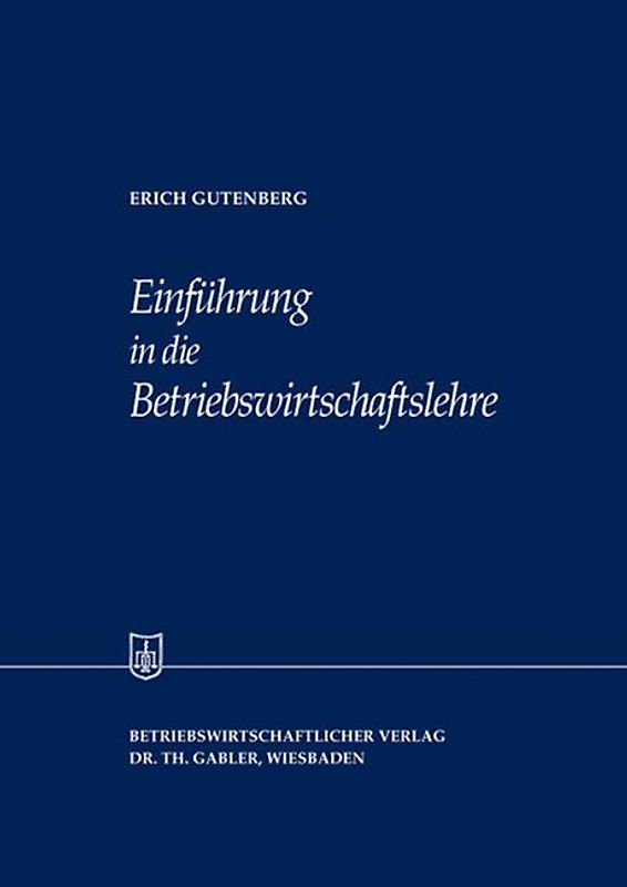 Einführung in die Betriebswirtschaftslehre