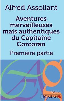Aventures merveilleuses mais authentiques du Capitaine Corcoran