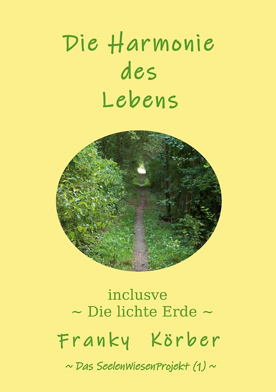 Die Harmonie des Lebens