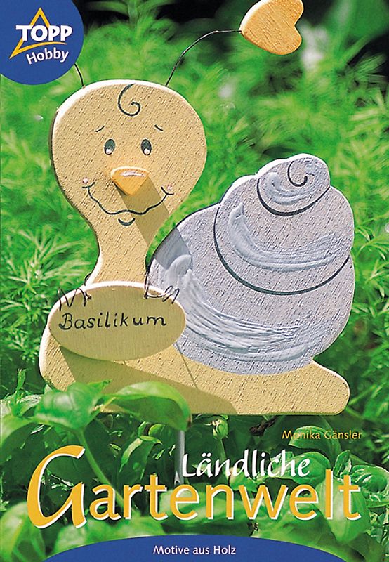 Ländliche Gartenwelt. Motive aus Holz