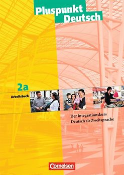 Pluspunkt Deutsch - Bisherige Ausgabe / A2: Teilband 1 - Arbeitsbuch