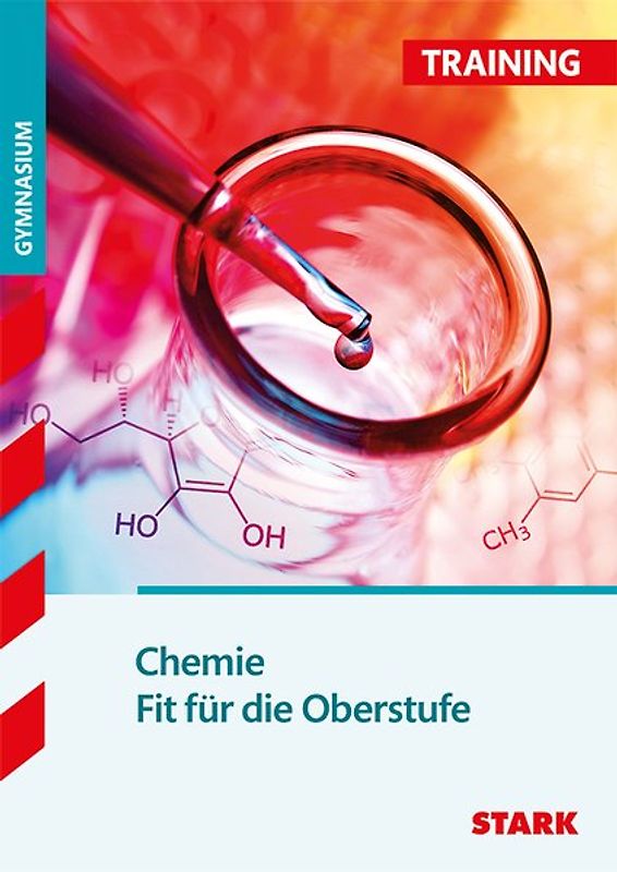STARK Chemie - Training Gymnasium - Fit für die Oberstufe