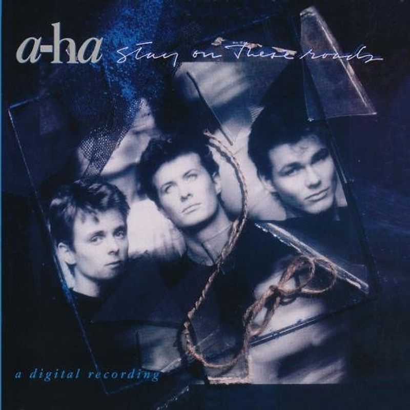 A-Ha - Stay on These Roads