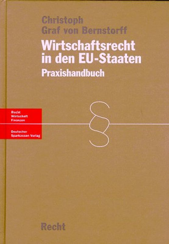Wirtschaftsrecht in den EU-Staaten. Ein Praxishandbuch