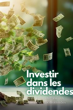 Investir dans les dividendes