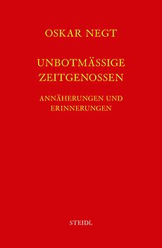 Werkausgabe Bd. 9 / Unbotmäßige Zeitgenossen