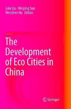 The Development of Eco Cities in China