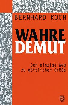 Wahre Demut