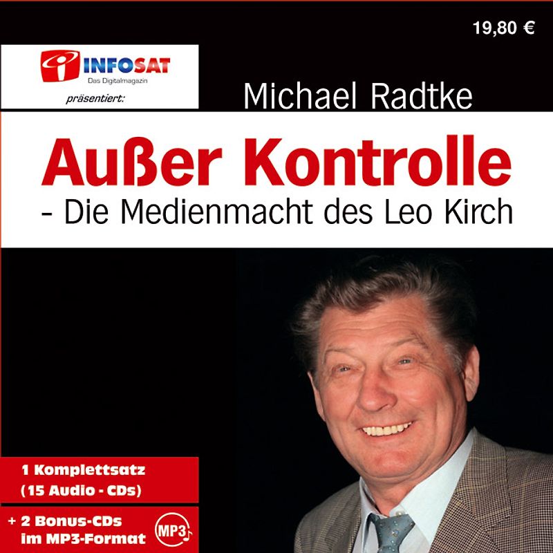Ausser Kontrolle. Die Medienmacht des Leo Kirch