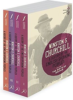 History of the English-Speaking Peoples (Bloomsbury Revelations) - Churchill, Sir Winston S