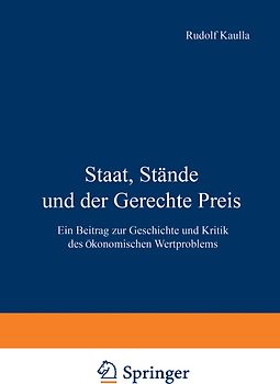 Staat, Stände und der Gerechte Preis