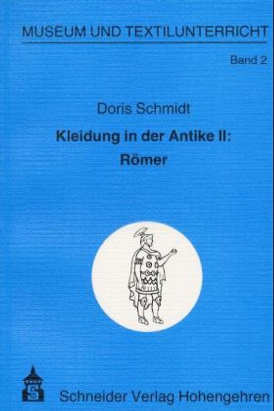 Kleidung in der Antike II: Römer